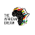 The African Dream