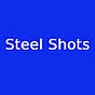 Steel Shots