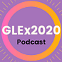 GLEx2020 Podcast