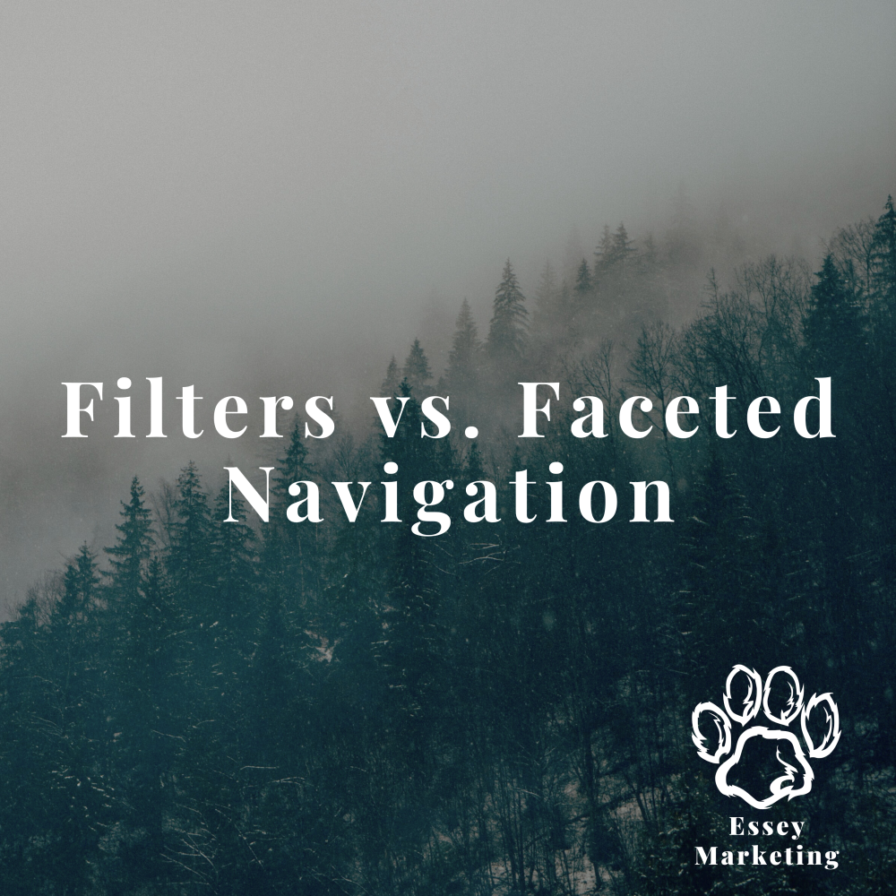 Filters vs. Faceted Navigation. Learn the differences between filters ...