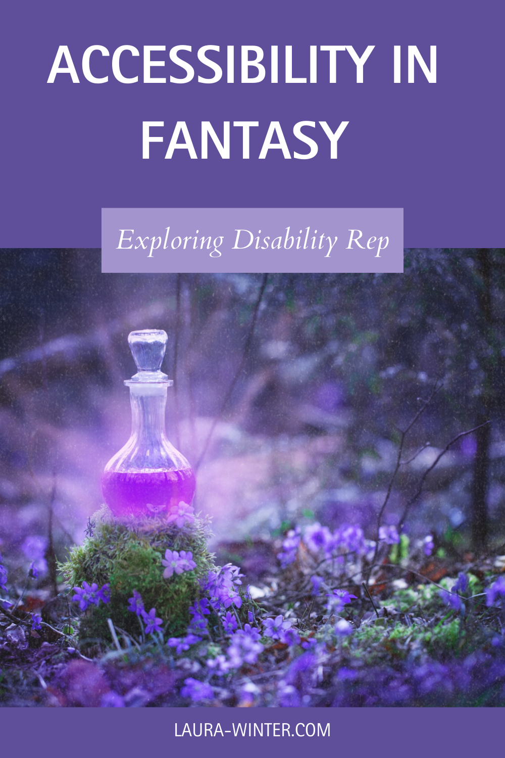 Accessibility in Fantasy: Exploring Disability Rep