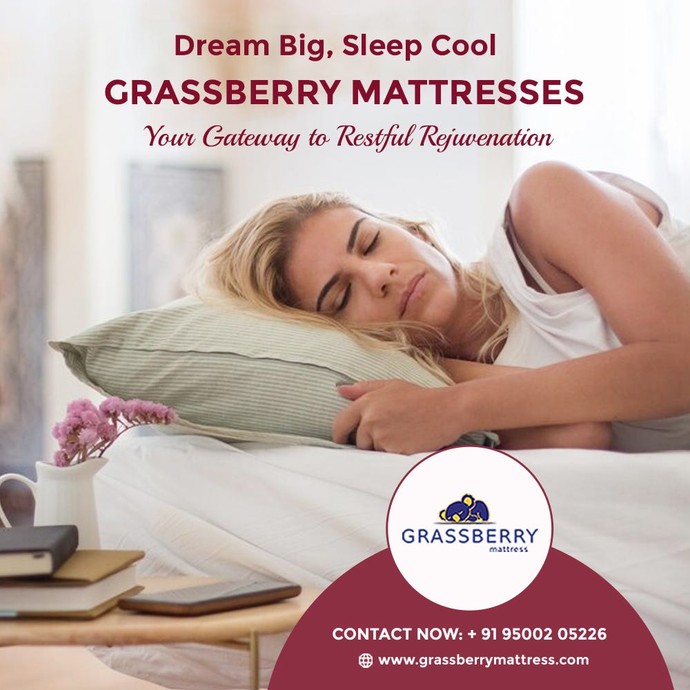 Dream Big, Sleep Cool Grassberry Mattresses — Your Gateway to Restful Rejuvenation by