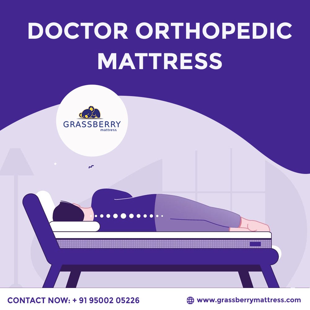 The Advantages of Doctor Orthopedic Mattresses Over Traditional