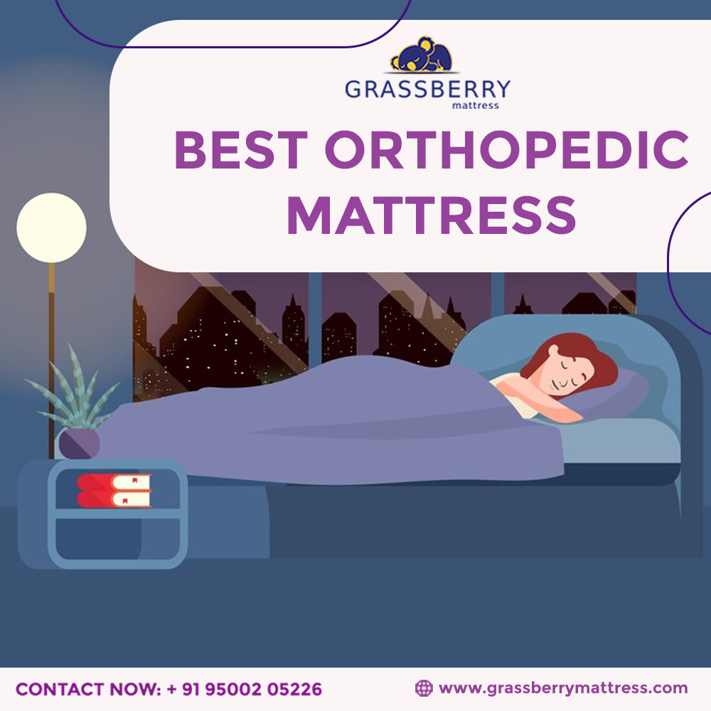 Firmness for Every Sleeper Buy the Best orthopedic mattress for Optimal Spinal Alignment by