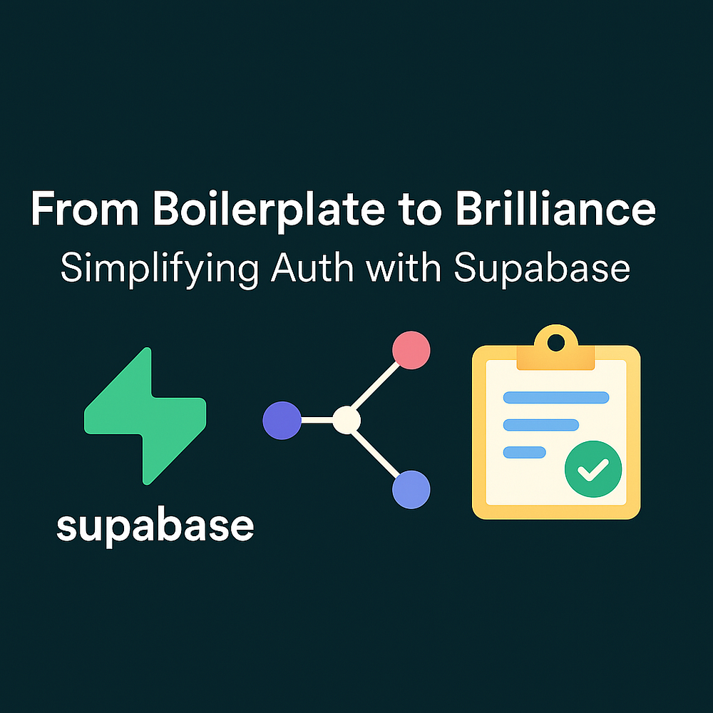From Boilerplate to Brilliance : Simplifying Auth with Supabase | by ...
