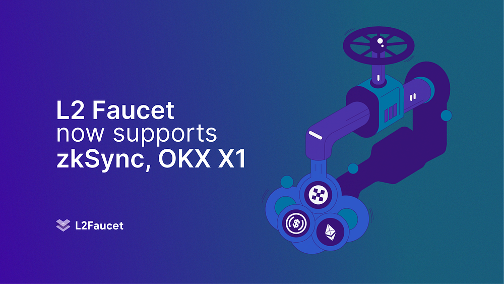 L2 Faucet now supports zkSync, OKX X1 by Automata Network Automata