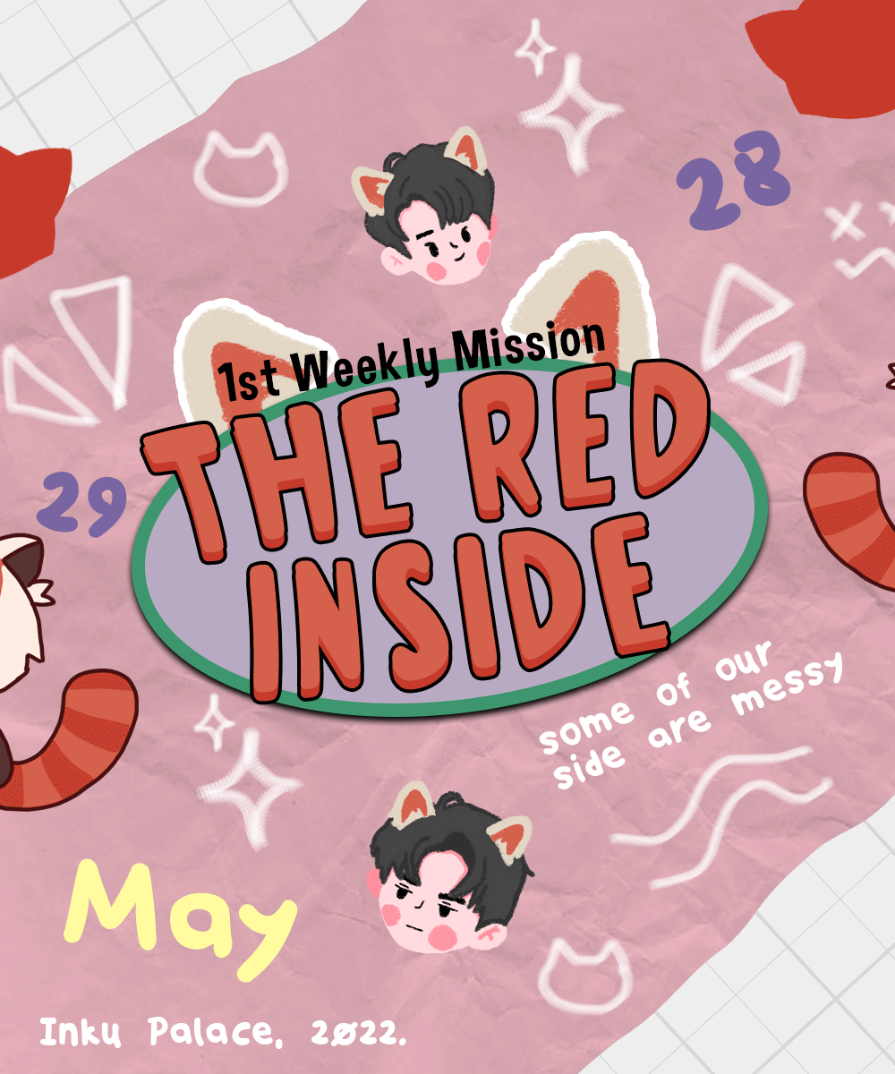 INKU PALACE WEEKLY MISSION : THE RED INSIDE. | by Fraurora. | Medium