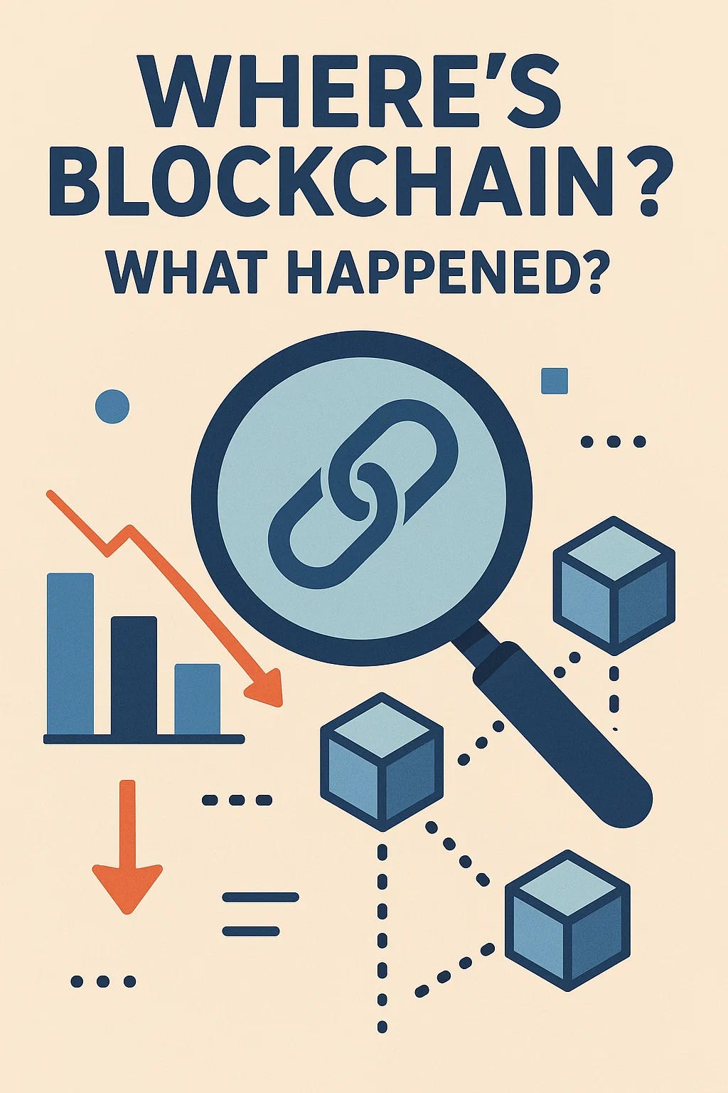 where’s blockchain anyway?what happened? by L Churchill Medium(02)
