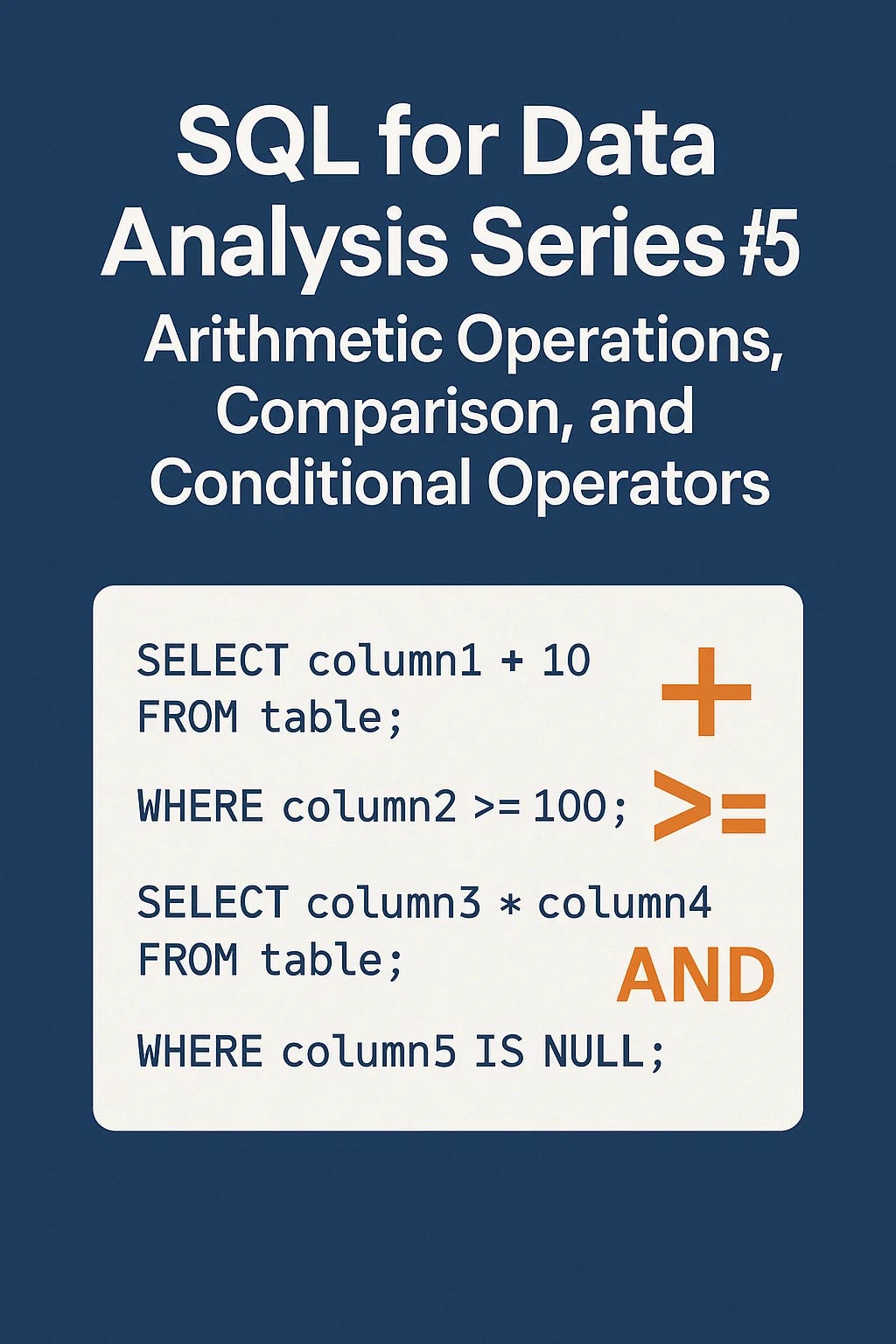 SQL for Data Analysis Series #5: Arithmetic Operations, Comparison, and ...