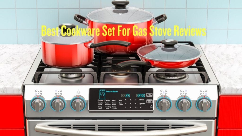 Best Cookware Set for Your Gas Stove Reviews and FAQs by saad ahmad