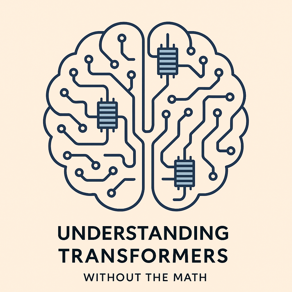 Understanding Transformers Without the Math | by Kuhelidey | Apr, 2025 ...