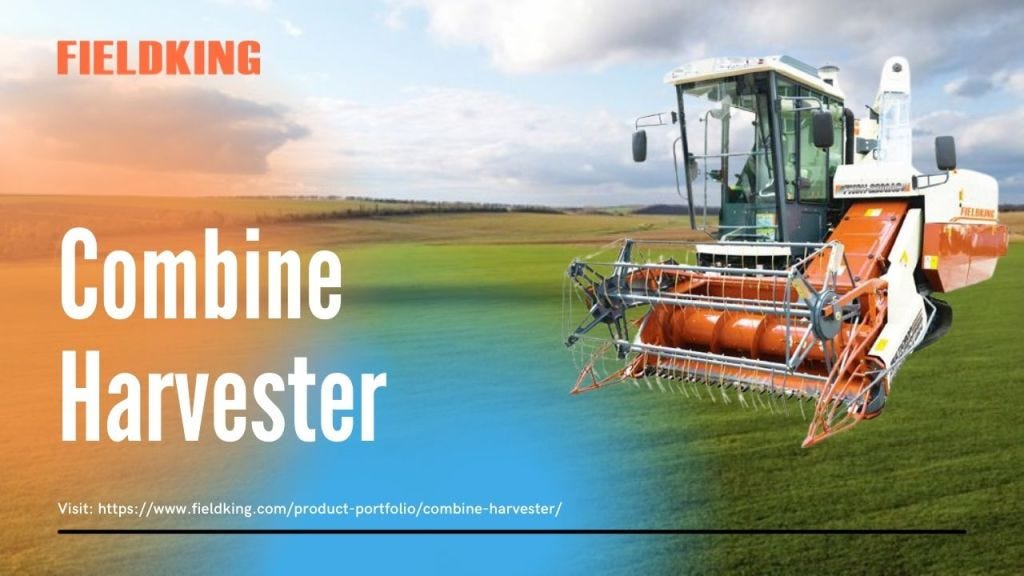 Fieldking Combine Harvester. Harvesters are one of the most popular… by Shivam Gupta Medium