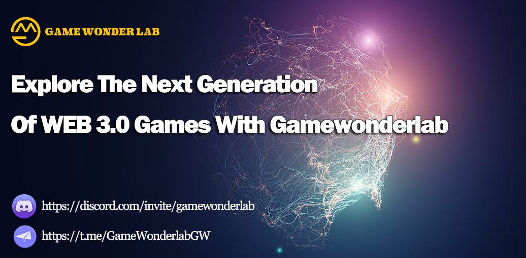 🎮Gamewonderlab explores the next generation of WEB3 games in the ...