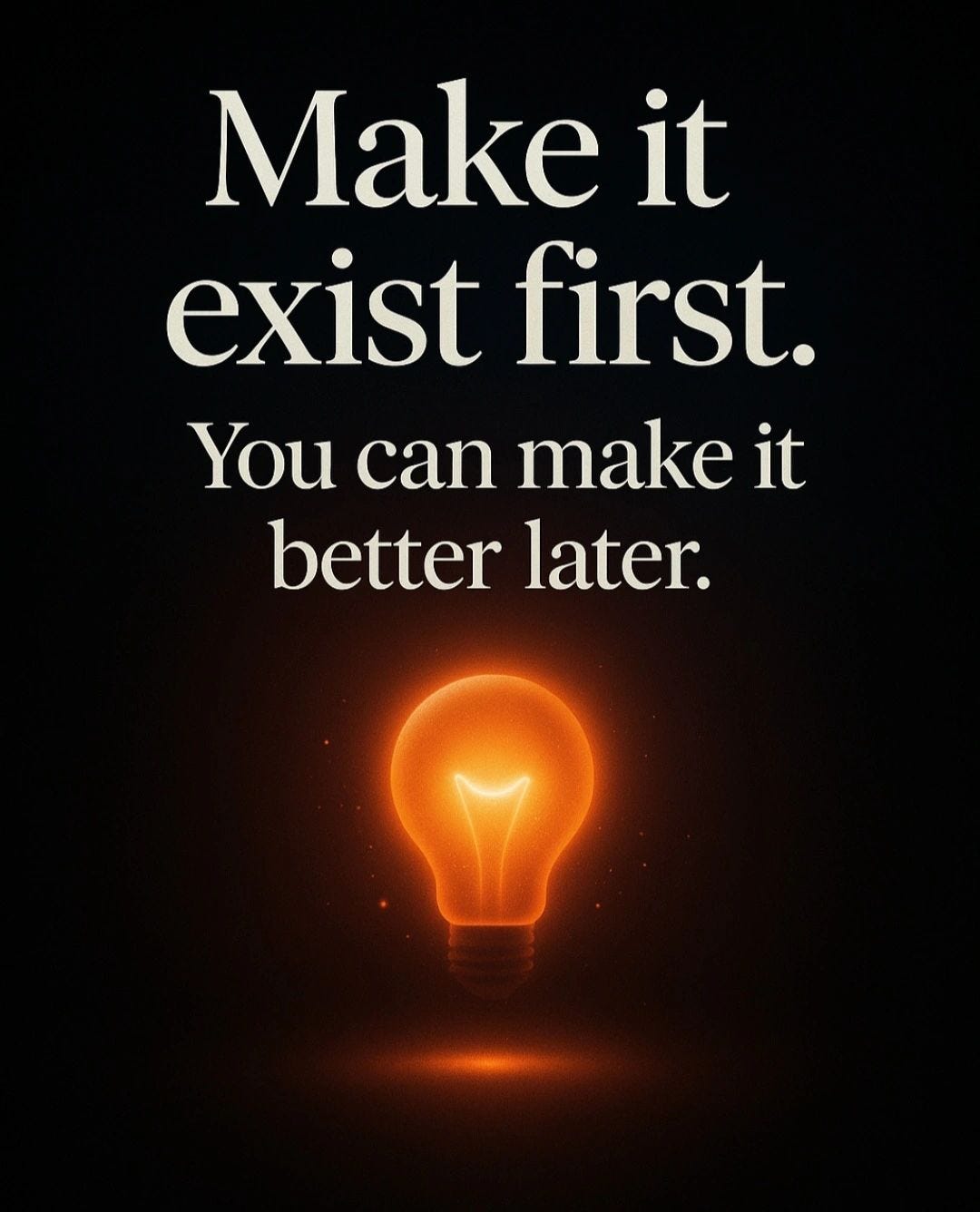 Make It Exist First. Design Was Never Meant to Be Perfect on Day One ...
