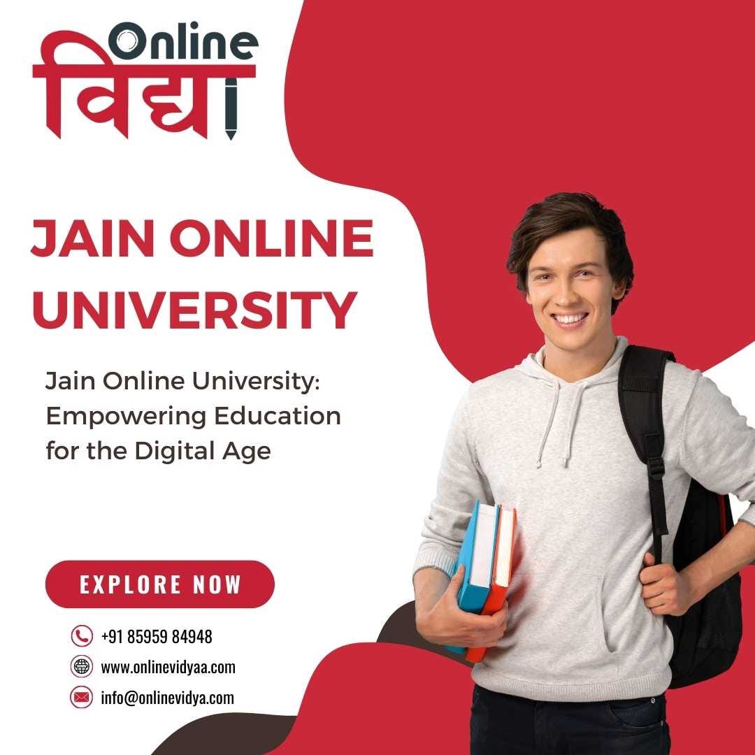 Jain Online University Empowering Education for the Digital Age by
