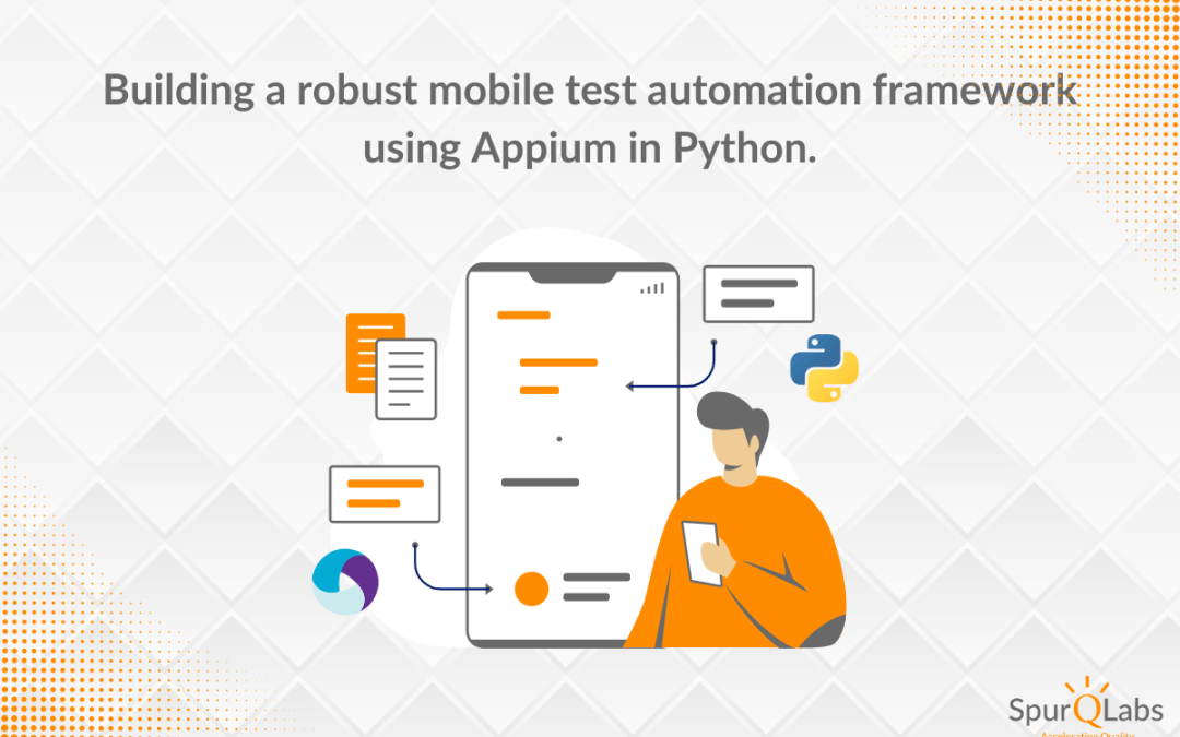 Building a robust mobile test automation framework using Appium in ...