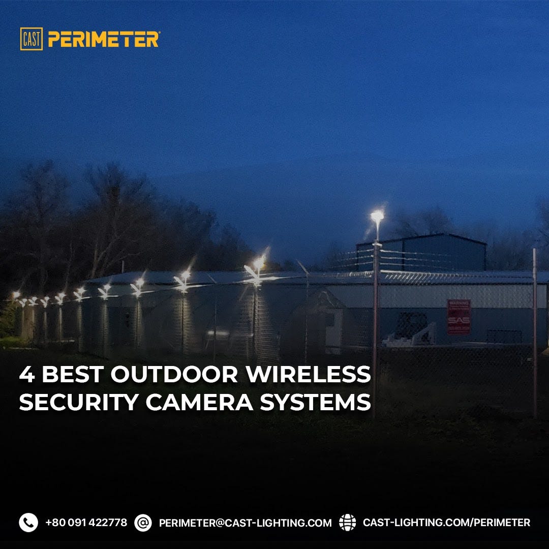 Four best outdoor wireless security camera systems Cast lighting Medium