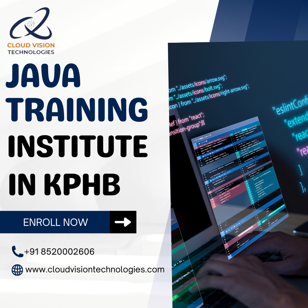 Java Training Institute in KPHB — Cloud Vision Technologies by Cloud