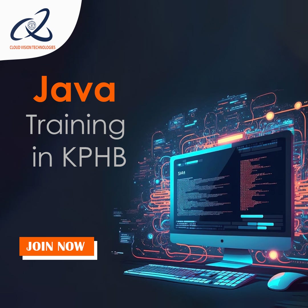 Java Training in KPHB — Cloud Vision Technologies by Cloud Vision