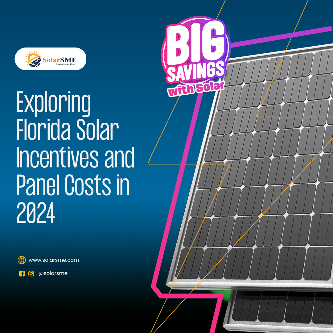 Exploring Florida Solar Incentives and Panel Costs in 2024 by Solar