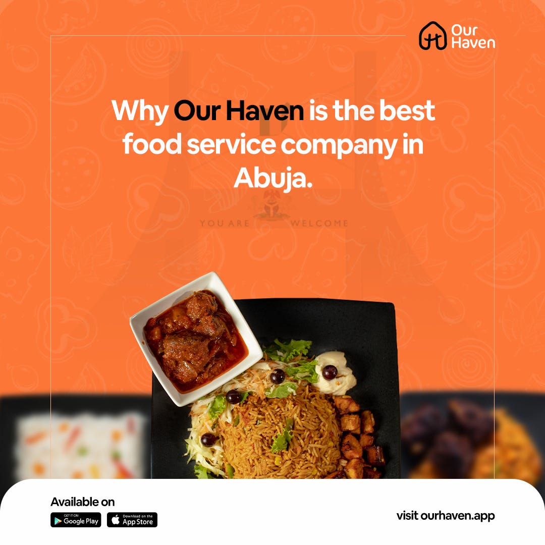 Why Our Haven is the Best Food Service Company in Abuja by Our Haven Medium