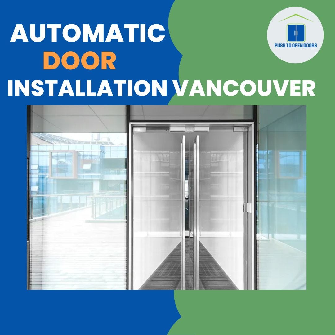 The Benefits of Upgrading to Automatic Doors Efficiency, Safety, and