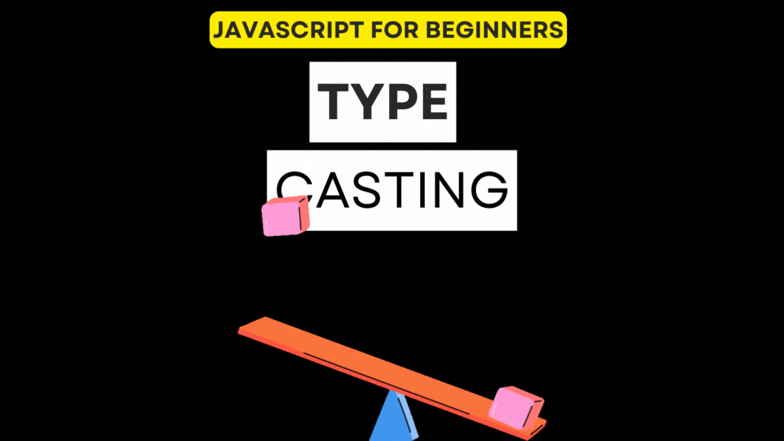 Type Casting in JavaScript. Typecasting in JavaScript is the… | by ...