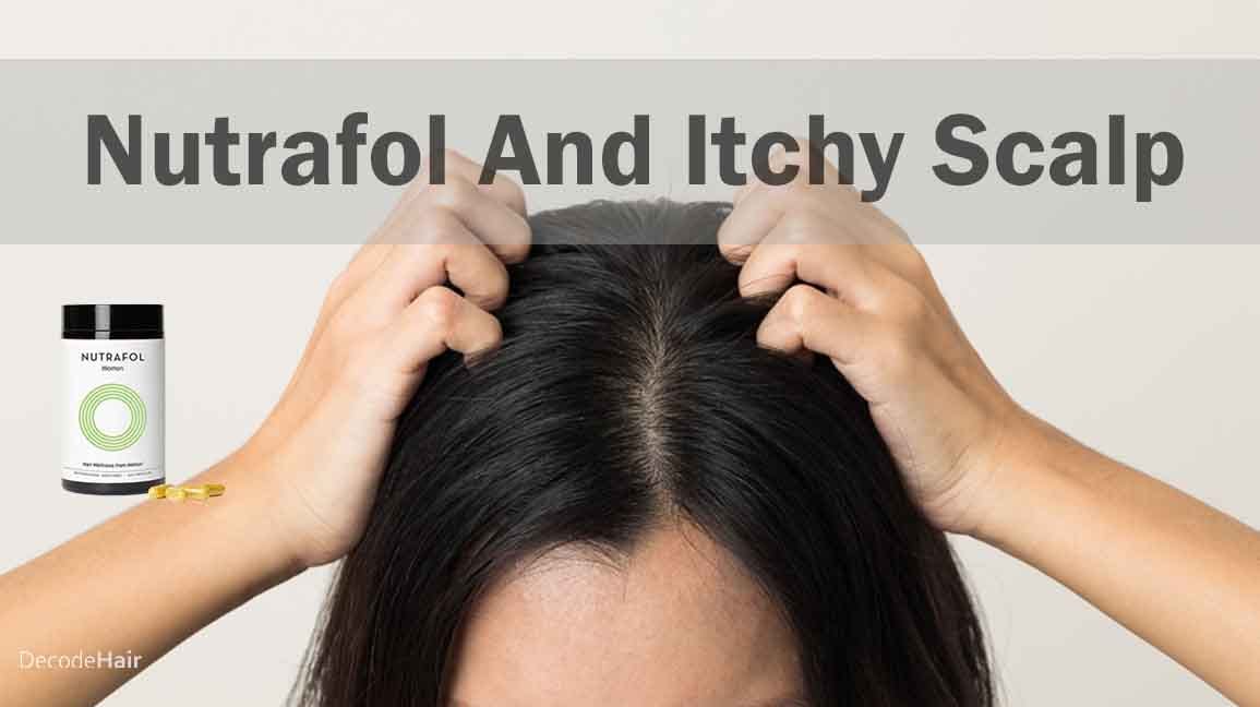 Does Nutrafol Cause an Itchy Scalp? Find Out Here! | by Decodehair ... 