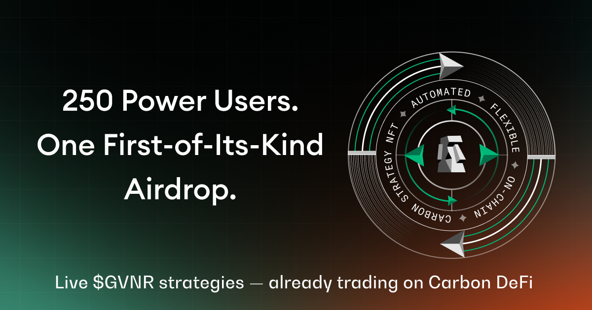 GVNR Airdrops a Live Trading Strategy to Carbon DeFi Power Users | by Jen Albert | Jul, 2025