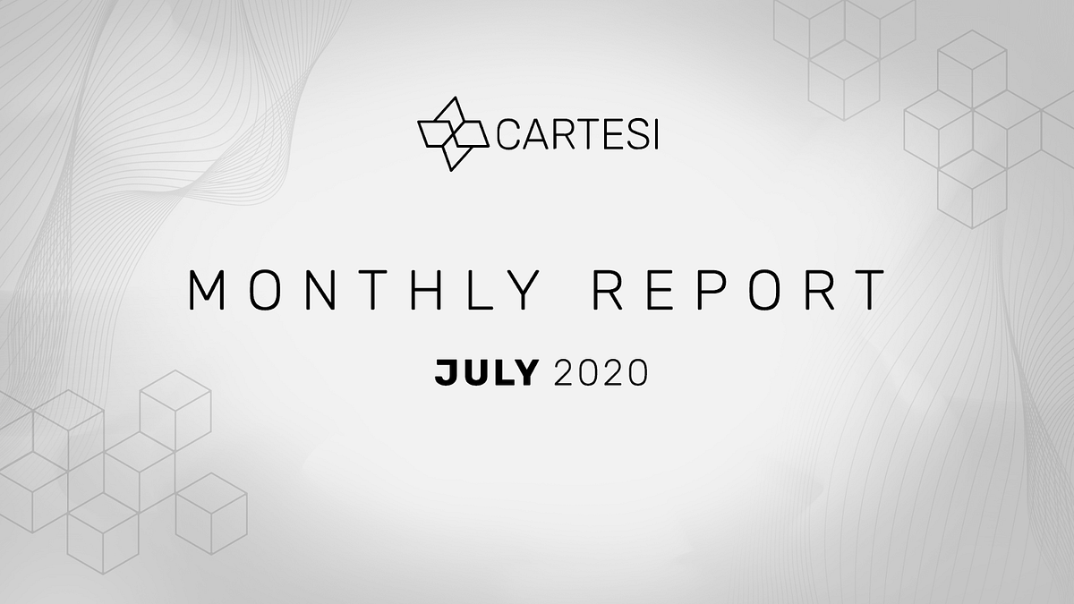 July Monthly Report — Ecosystem Expansion | by Colin Steil | Cartesi |  Medium