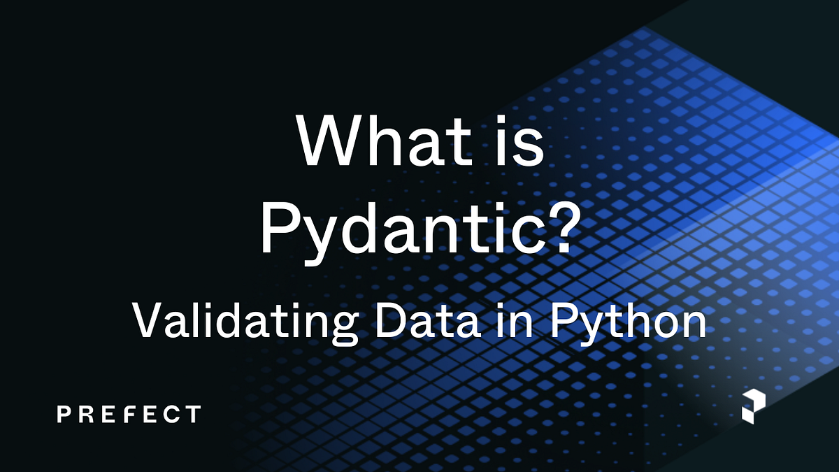 Pydantic Fundamentals for Modern APIs | by Srirammoorthy | May, 2026 ...