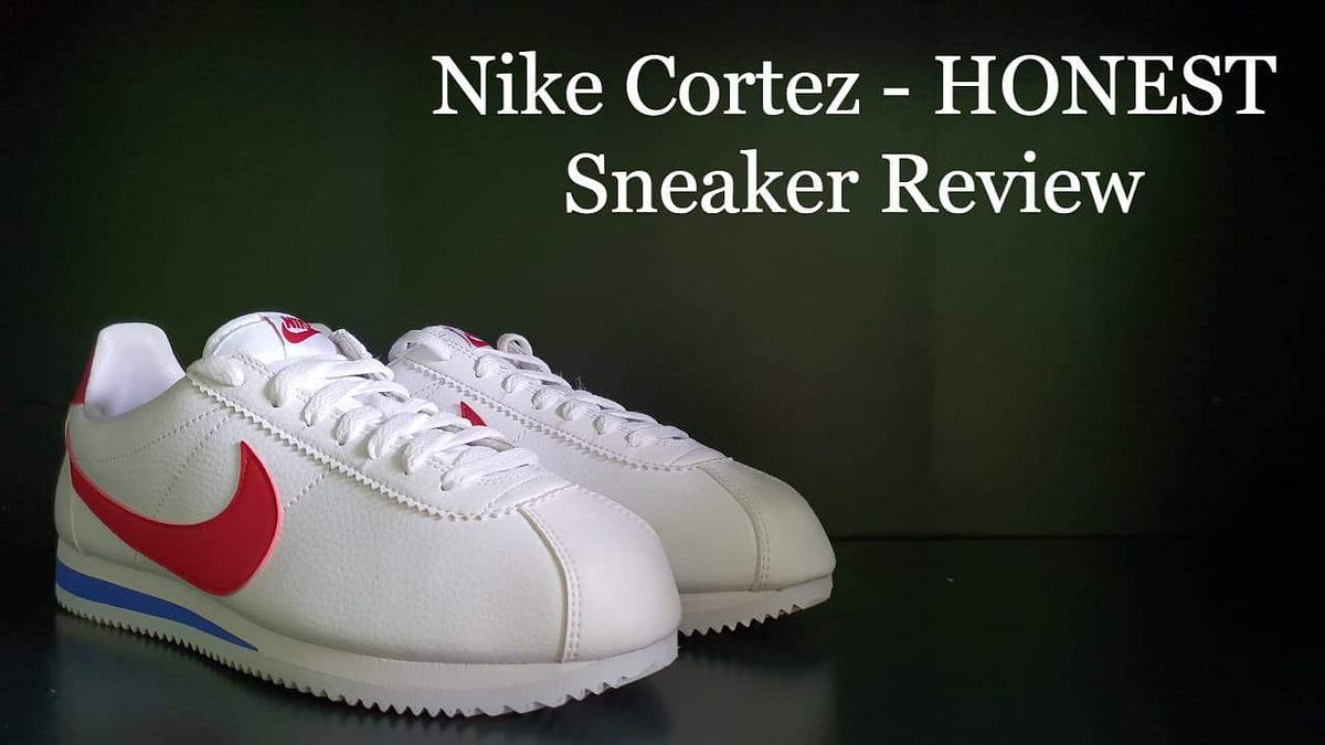 Nike Cortez HONEST Sneaker Review 2020 Updated Honest Soles by Nigel Ng Medium