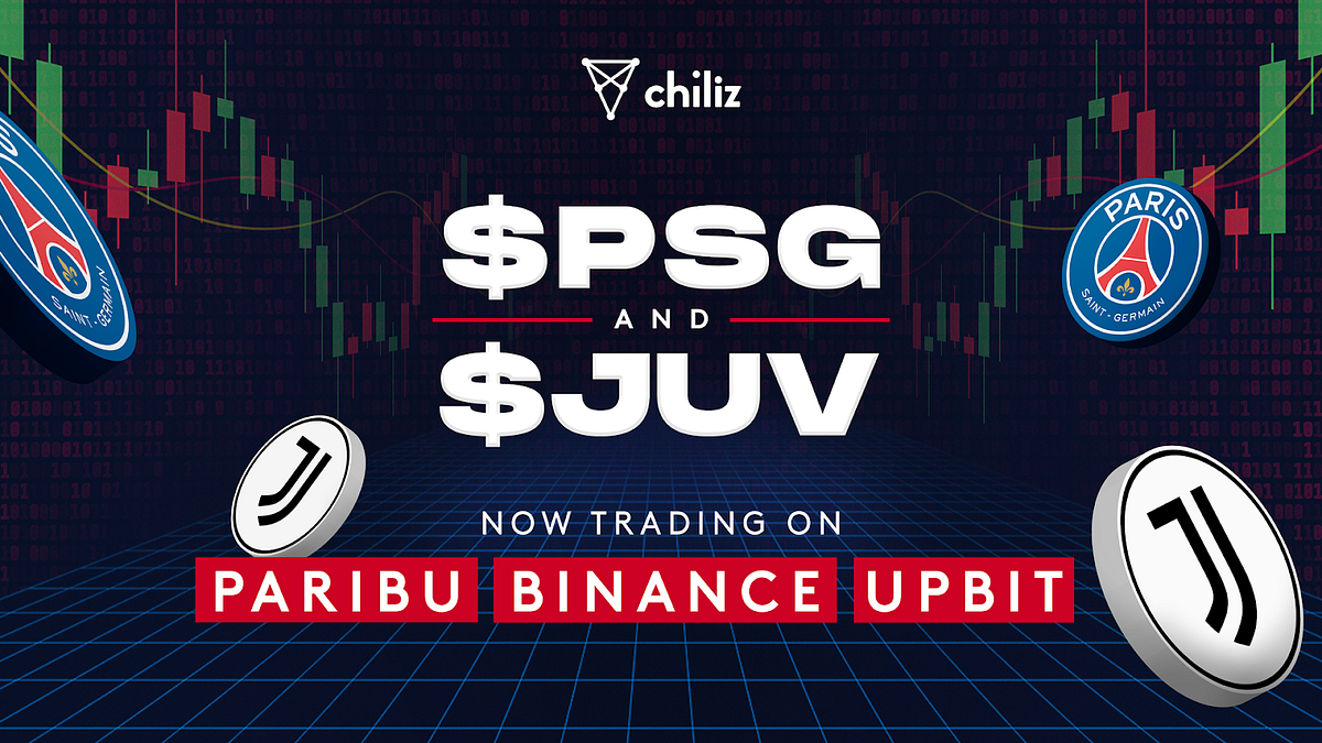 PSG AND JUVENTUS LEAD SPORTS CRYPTO CHARGE AS MAJOR LISTINGS DRIVE $300M 24  HOUR FAN TOKEN VOLUME | by Chiliz | Chiliz | Medium