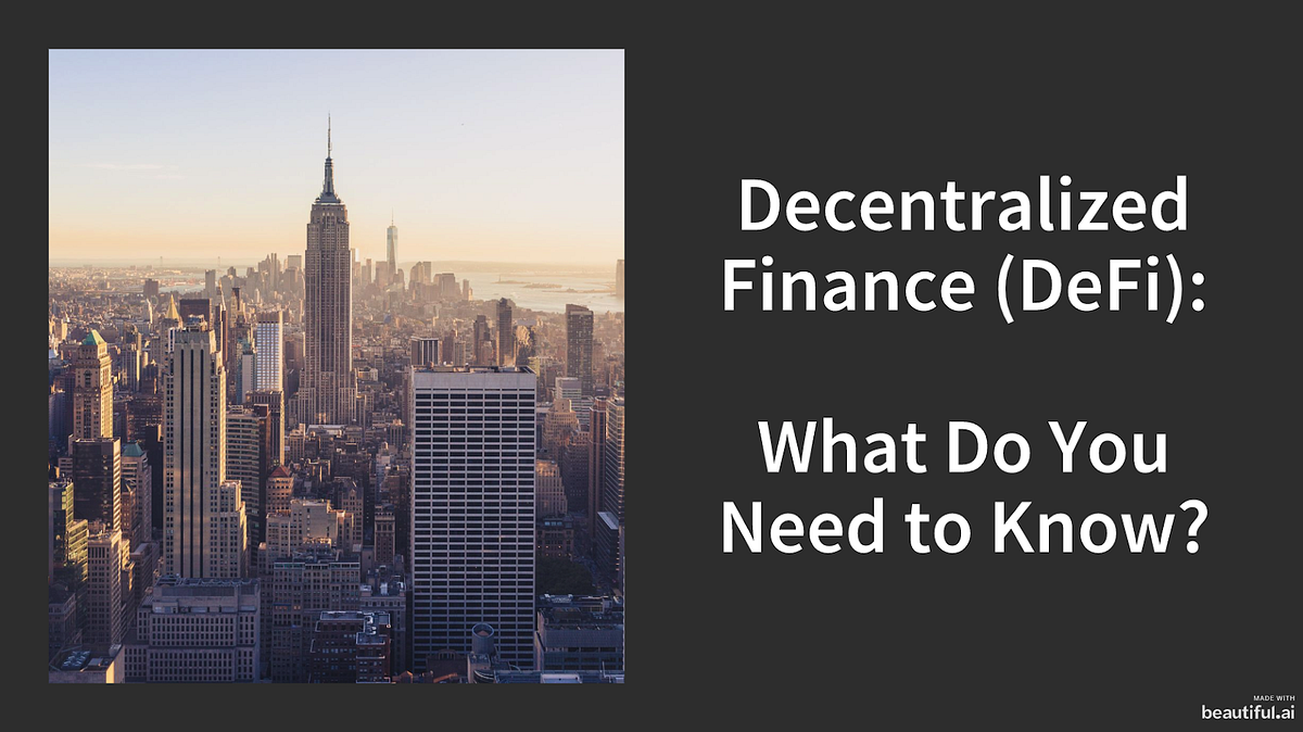 Decentralized Finance (DeFi): What Do You Need To Know? | by Philipp  Sandner | Medium