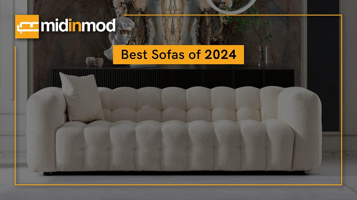 Top Sofas of 2024 Embracing Comfort, and Fashion Medium