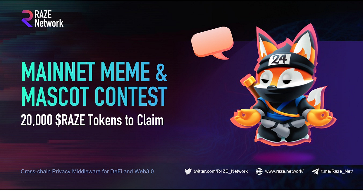 RAZE Network Mainnet Contest. Dear Razers! | by Raze Network | Medium