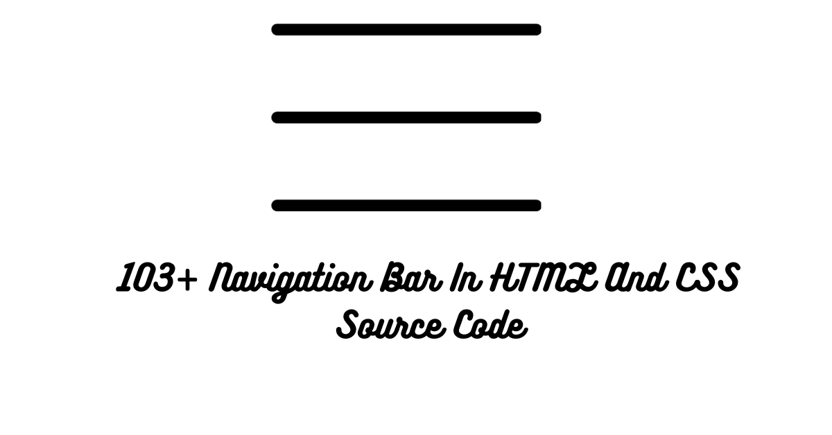 100+ Navigation Bar HTML and CSS (Free Demo +Source Code) | by ...
