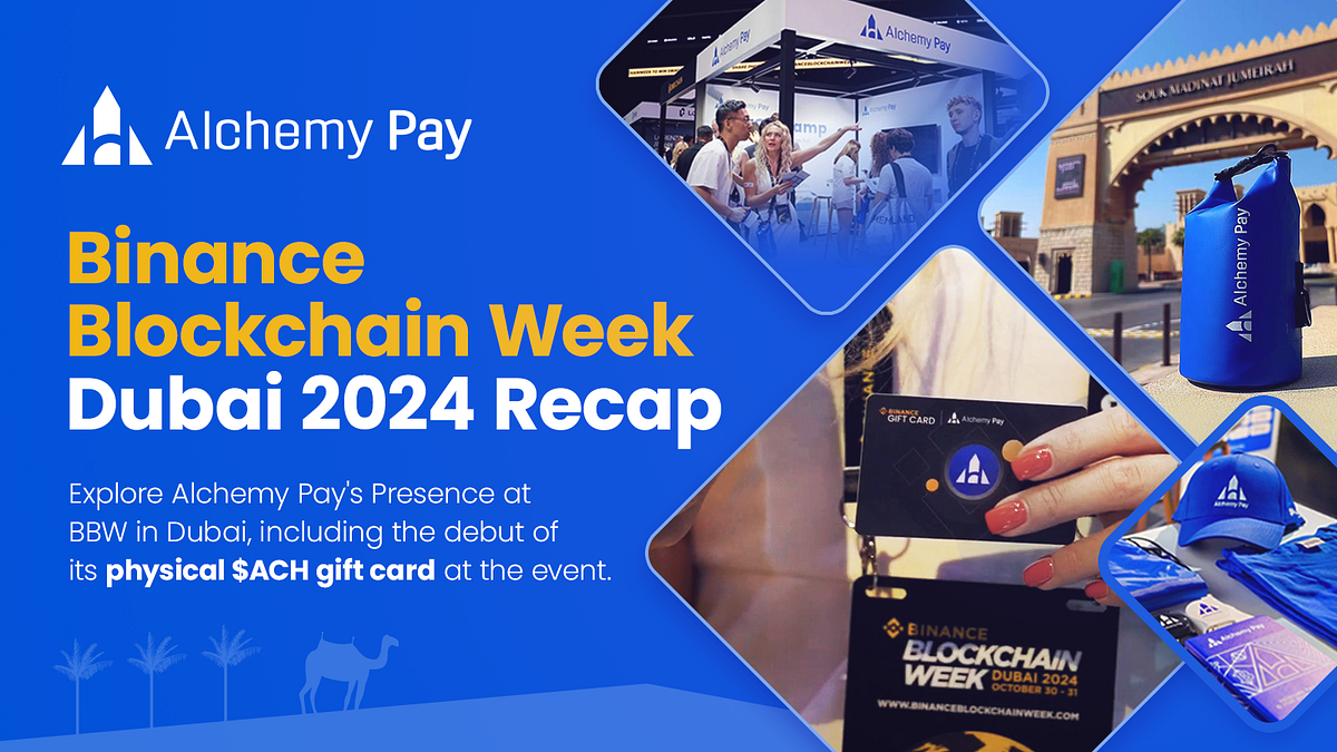 Alchemy Pay Shined at Binance Blockchain Week and Debuted $ACH Physical  Gift Card | by Alchemy Pay | Medium
