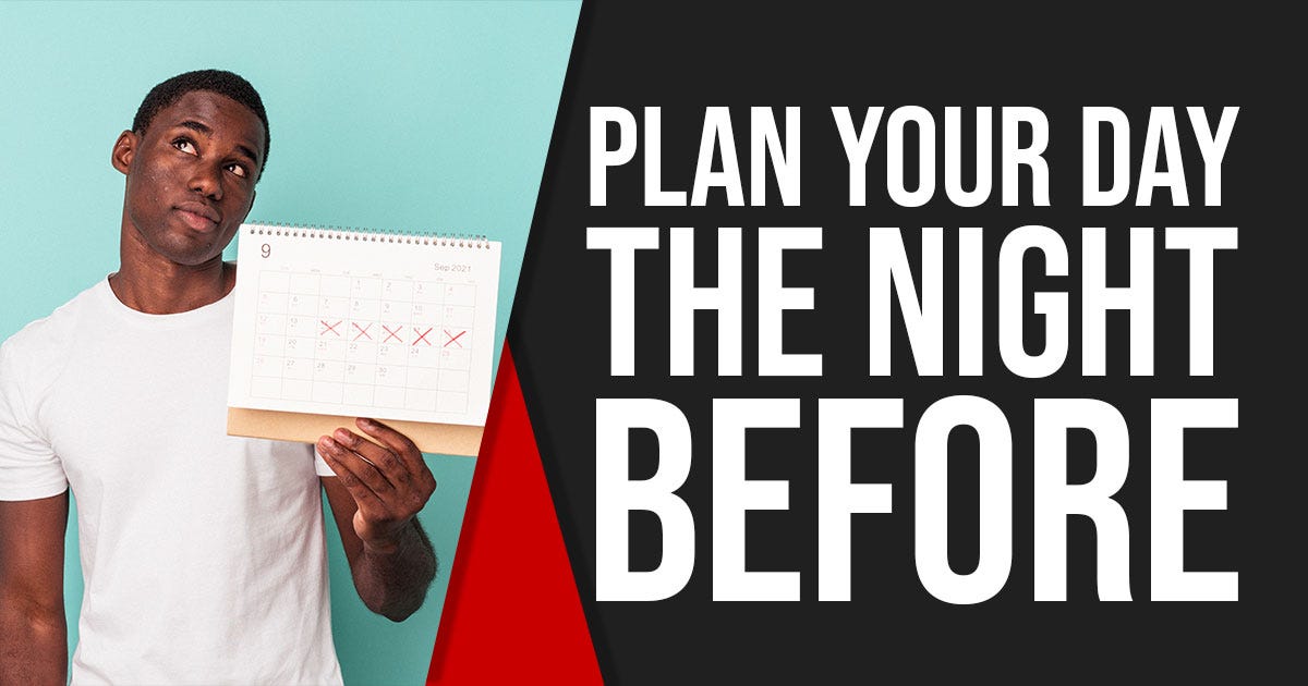 How To Plan Your Day The Night Before In 5 Easy Steps! by Munif Ali
