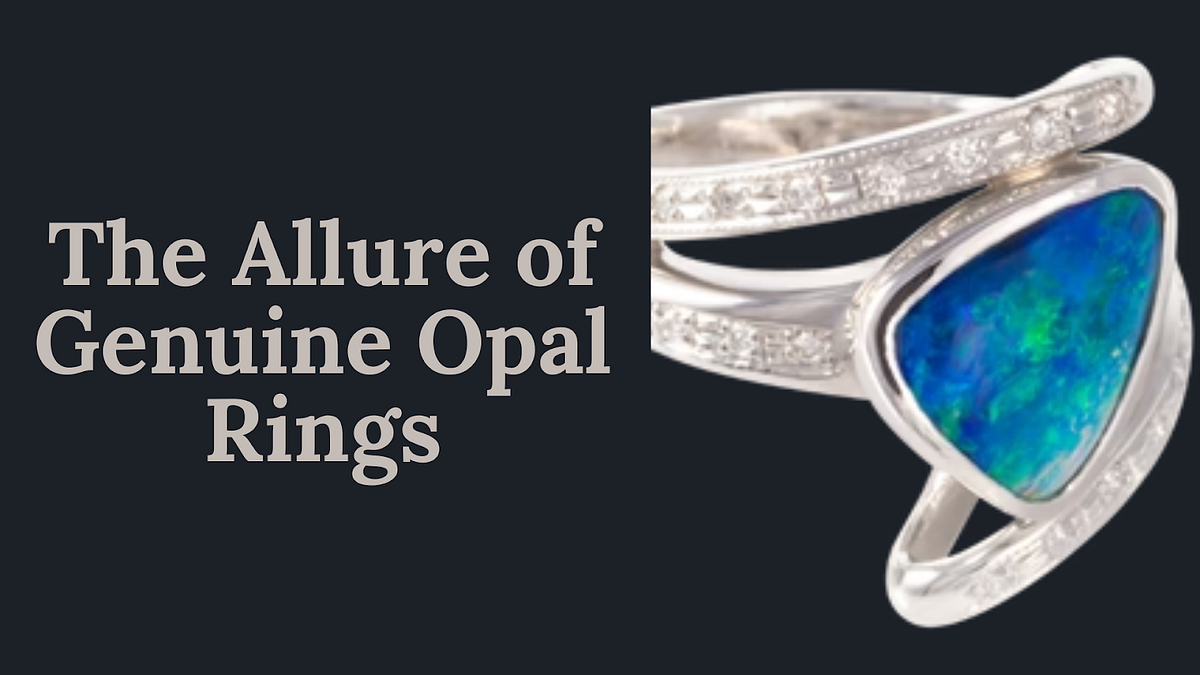 The Allure of Genuine Opal Rings: From Classic Styles to Contemporary ...