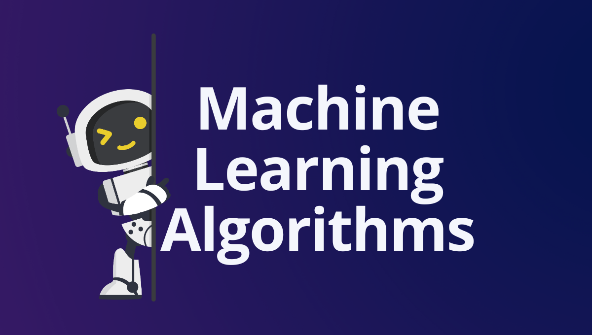 Top Machine Learning Algorithms: A Comprehensive Guide | by Anuj Tomar ...