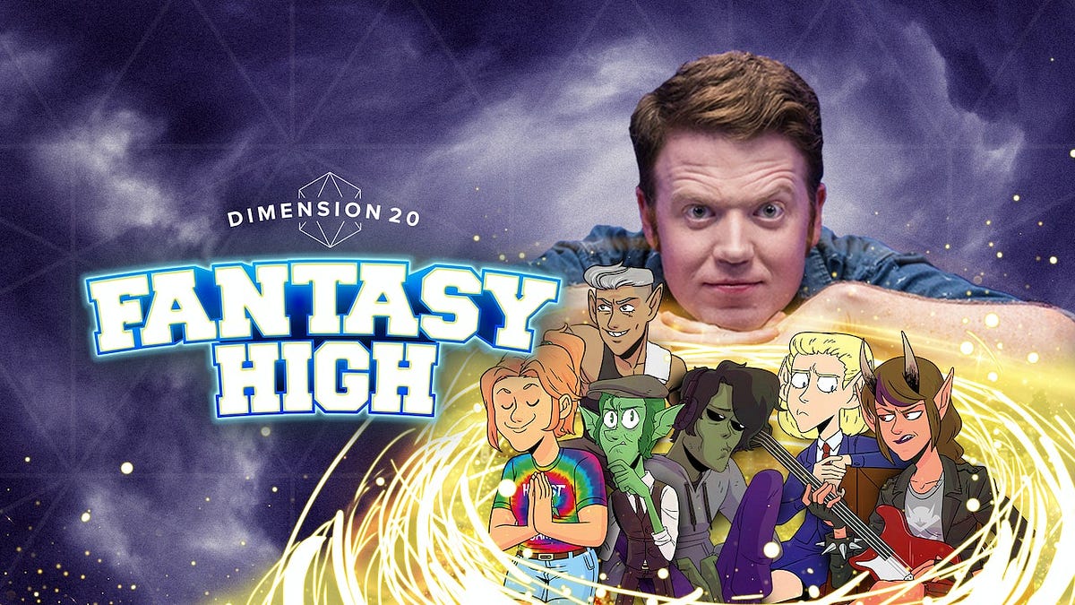 Dimension 20 Fantasy High. A review of the first season of… by Dr. Casey Lawrence