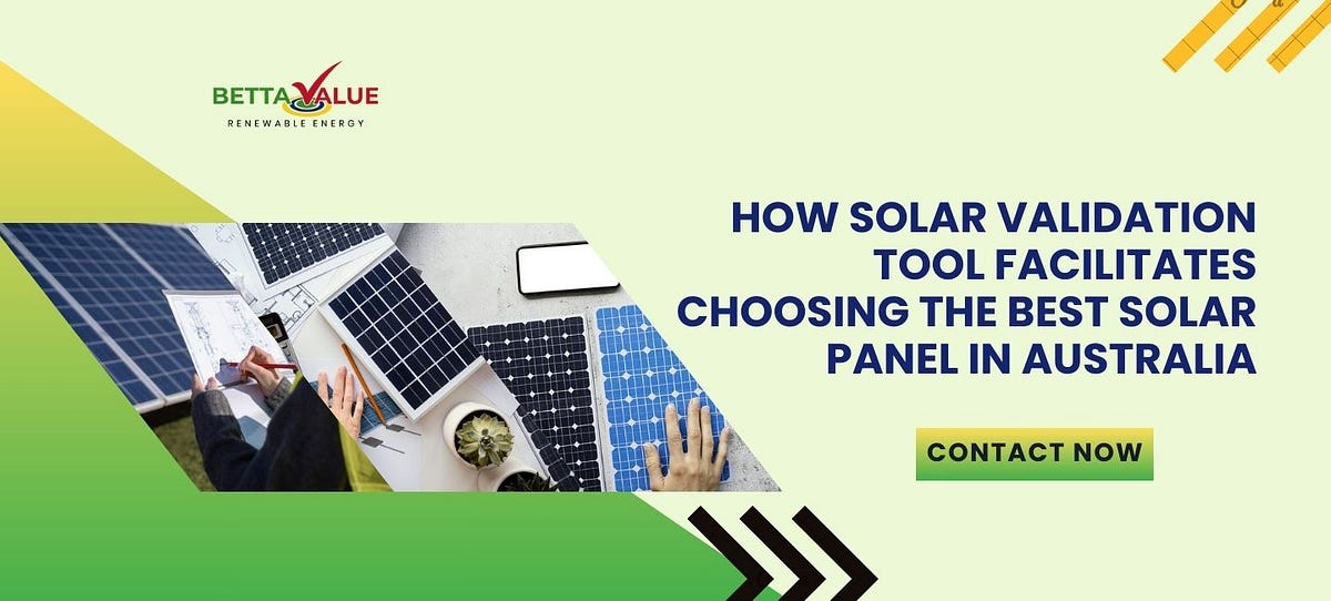 How Solar Validation Tool Facilitates Choosing The Best Solar Panel In ...