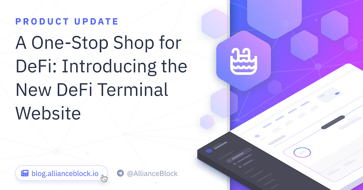 A OneStop Shop for DeFi Introducing the New DeFi Terminal by
