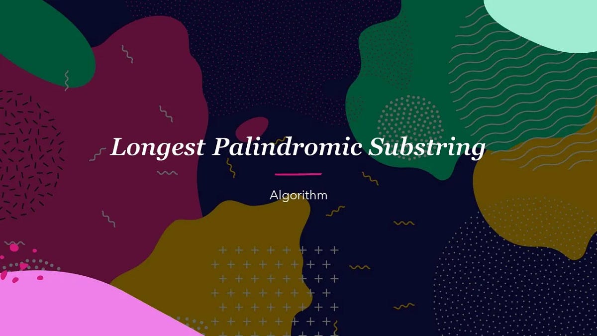 Be a better engineer: Longest Palindromic Substring Explained | by ... image.