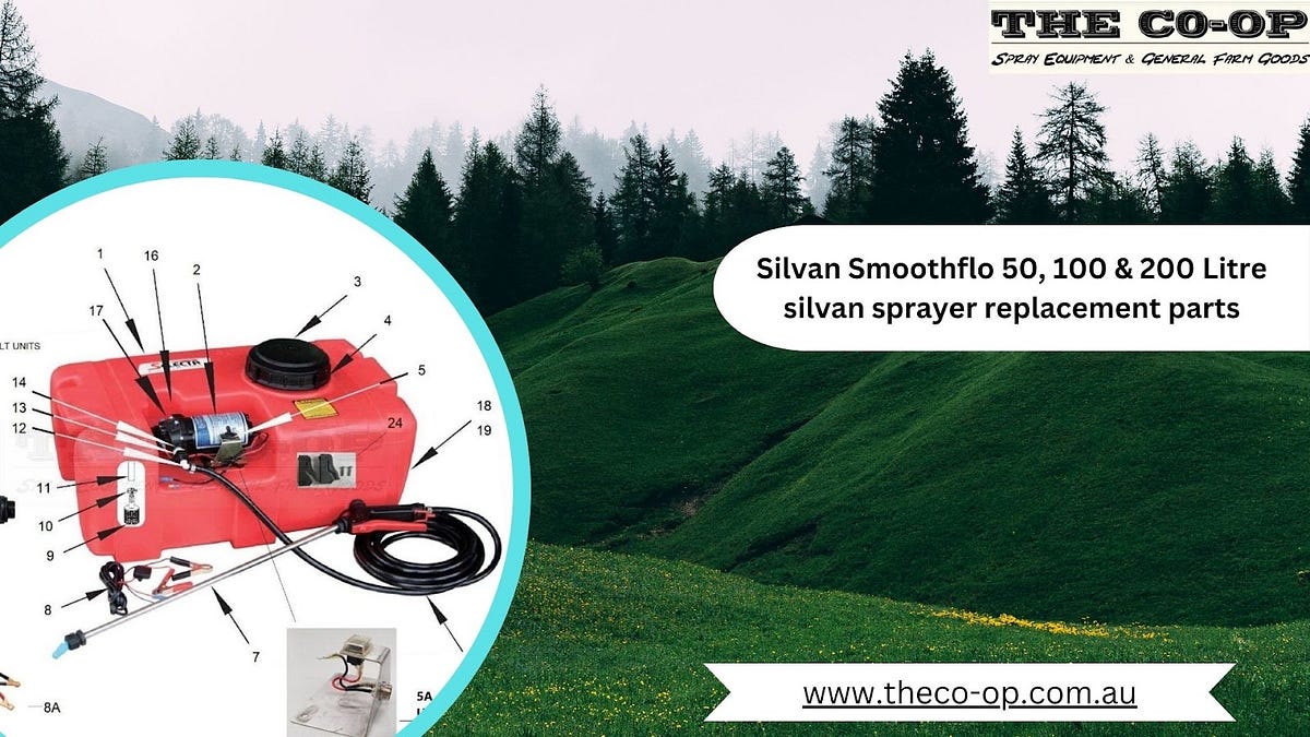 The Essential Guide to Silvan Sprayer Parts by THE COOP Medium