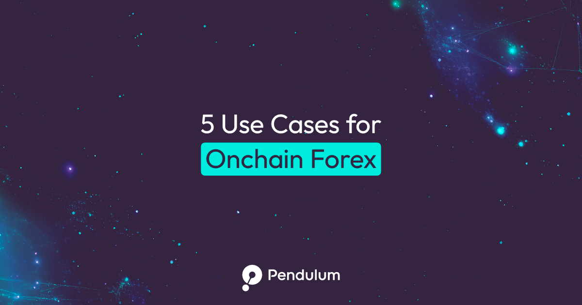 5 Use Cases for On-chain Forex. The financial landscape is undergoing a ...