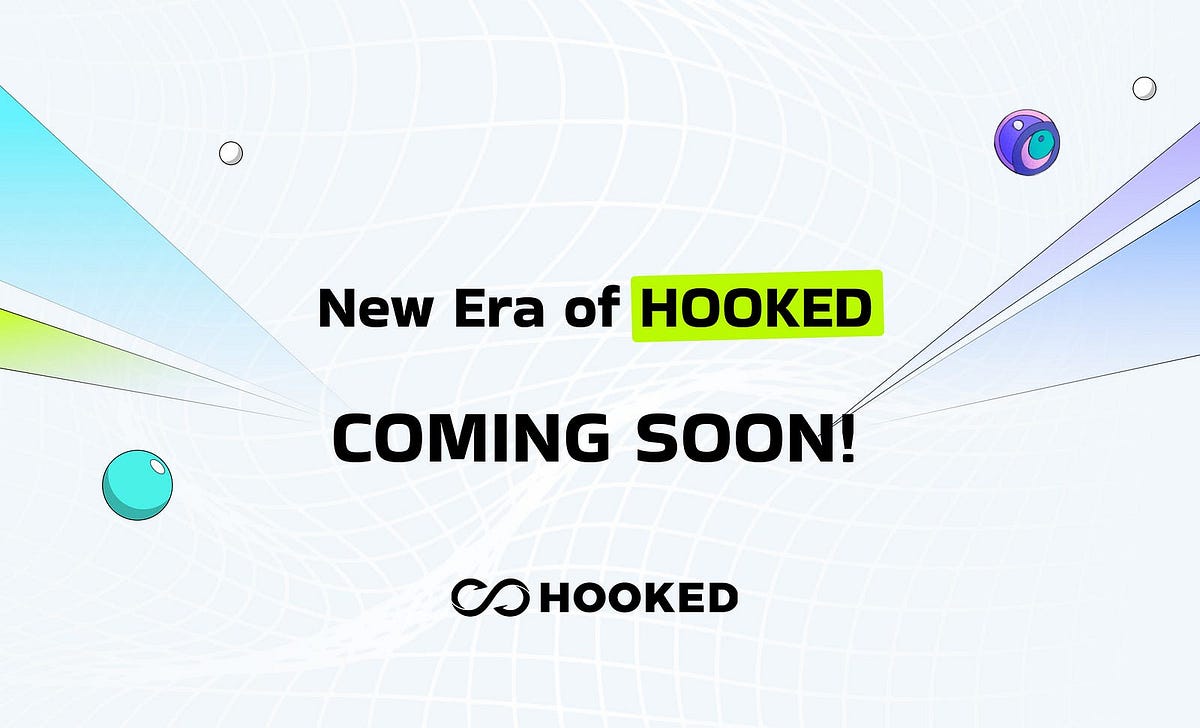 New Era of Hooked Protocol: HOOKED 2.0 Proposal | by Hooked Protocol ...