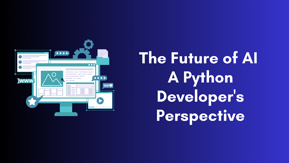 The Future of AI: A Python Developer’s Perspective | by Softgrid ...