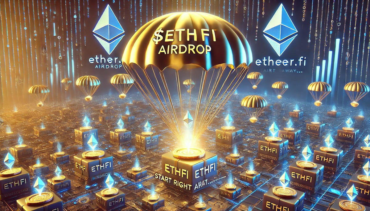 $ETHFI Airdrop ? — Ether.fi Airdrop Guide (Start Right Away…)